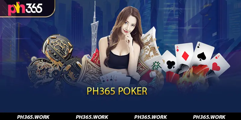 PH365 Poker