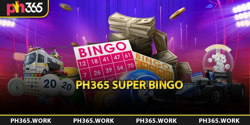 PH365 Super Bingo