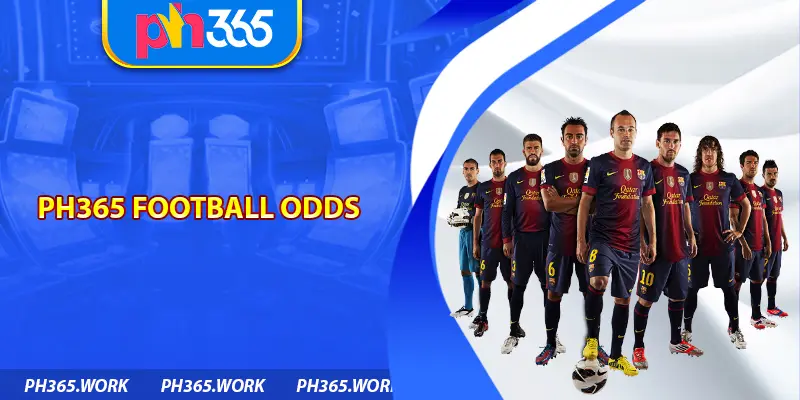 Ph365 Football Odds