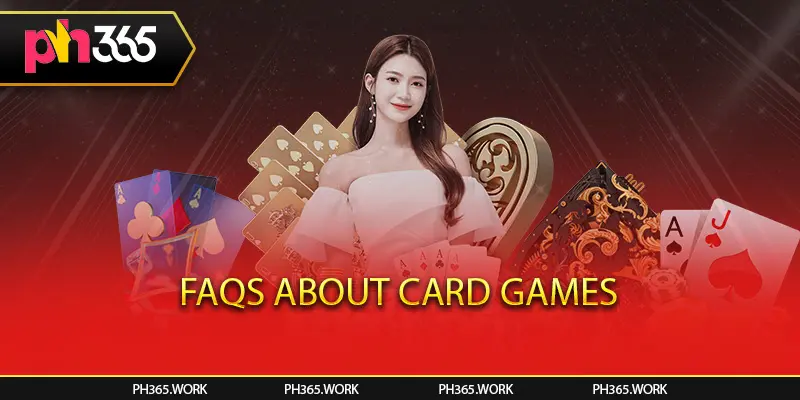 FAQs About Card Games