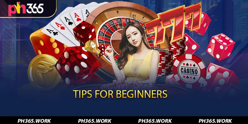 Tips for Beginners