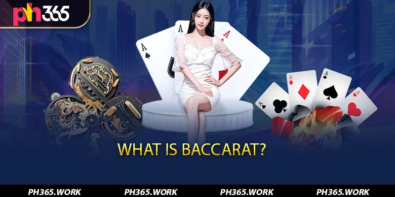 What is Baccarat?