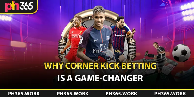 Why Corner Kick Betting is a Game-Changer